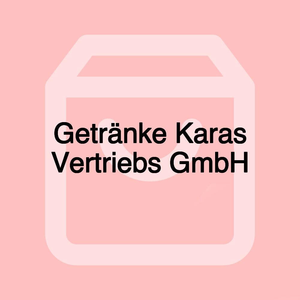 Getränke Karas Vertriebs GmbH