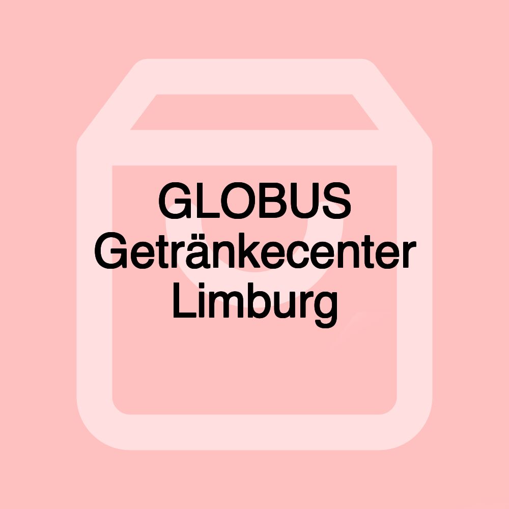 GLOBUS Getränkecenter Limburg