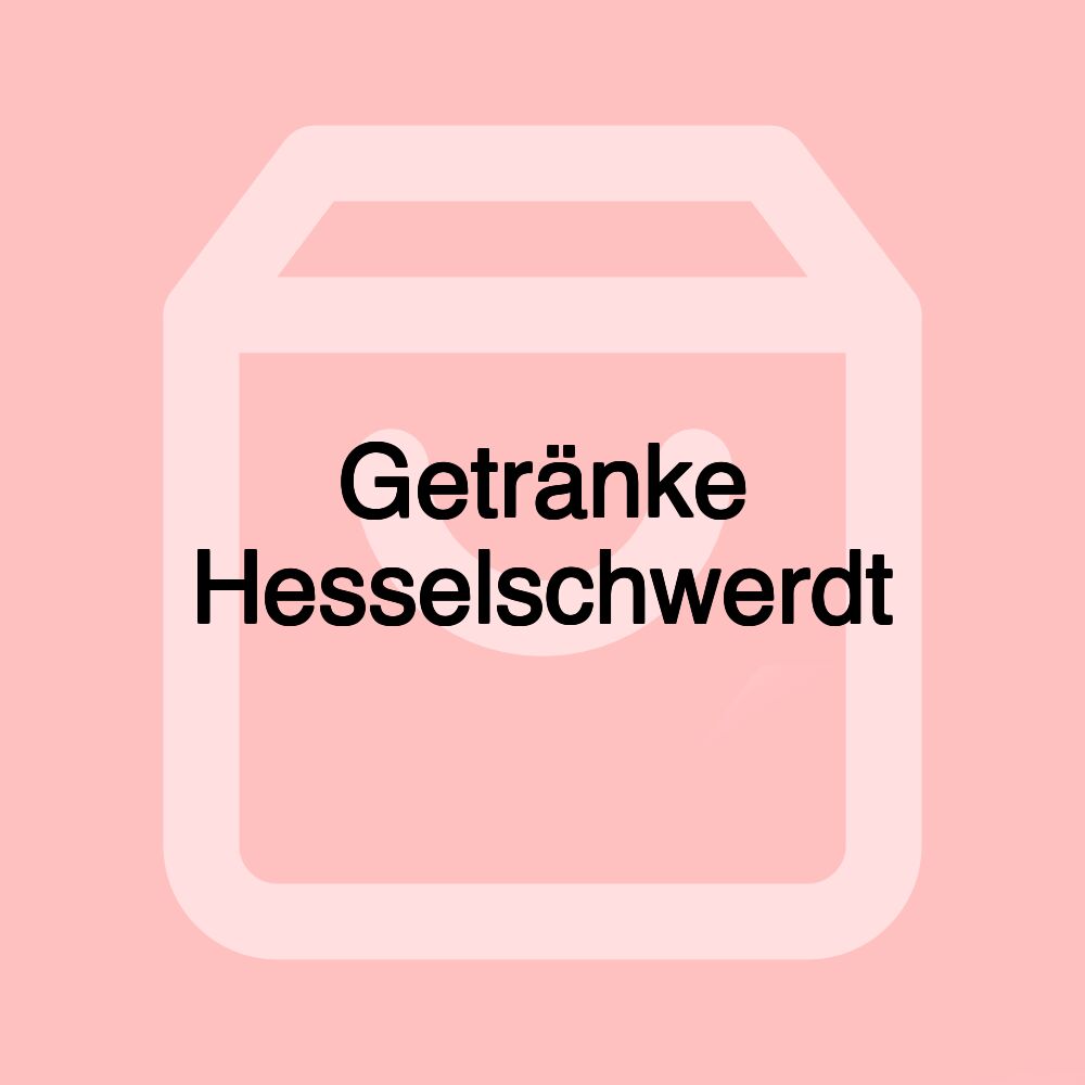 Getränke Hesselschwerdt