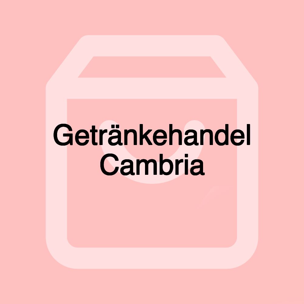 Getränkehandel Cambria