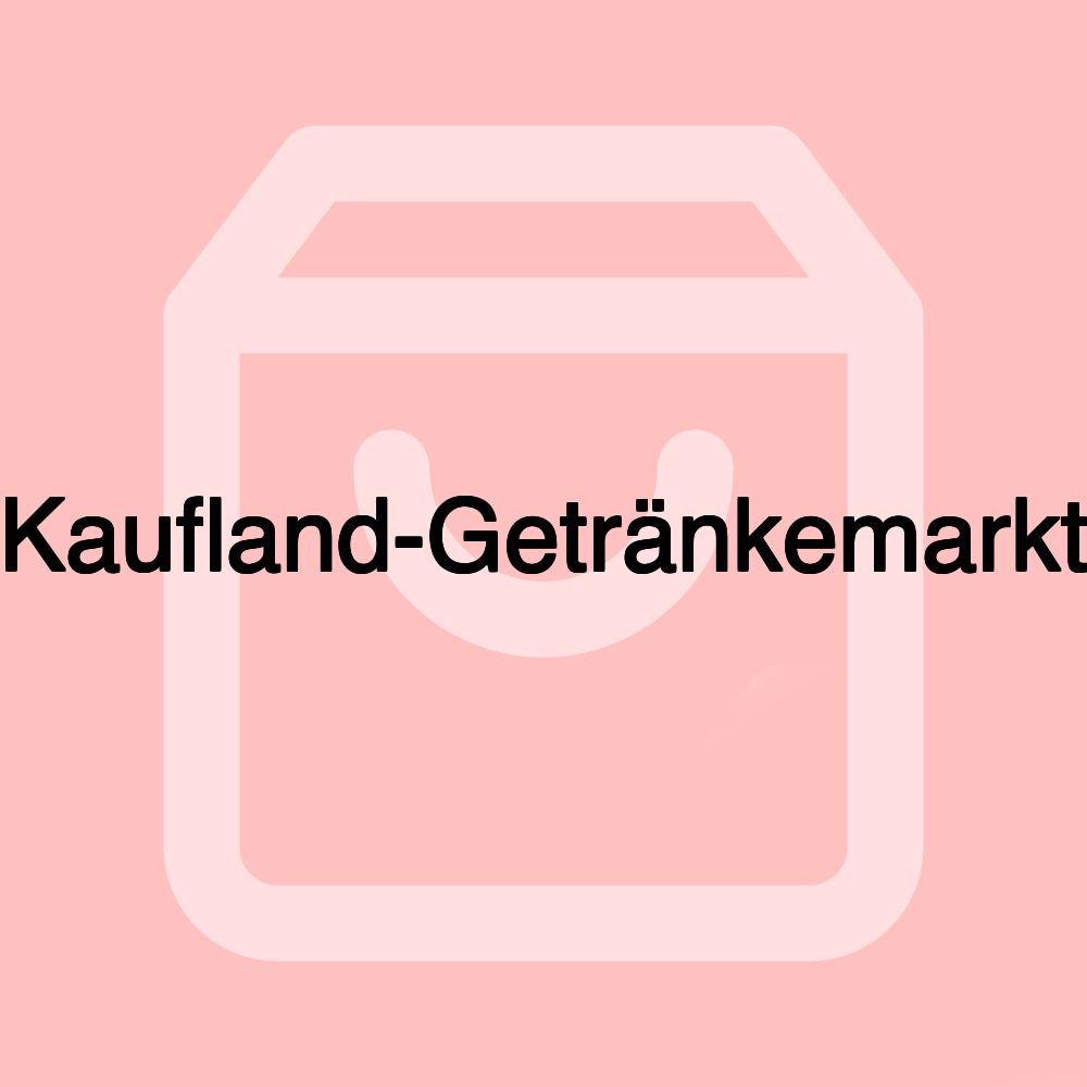 Kaufland-Getränkemarkt