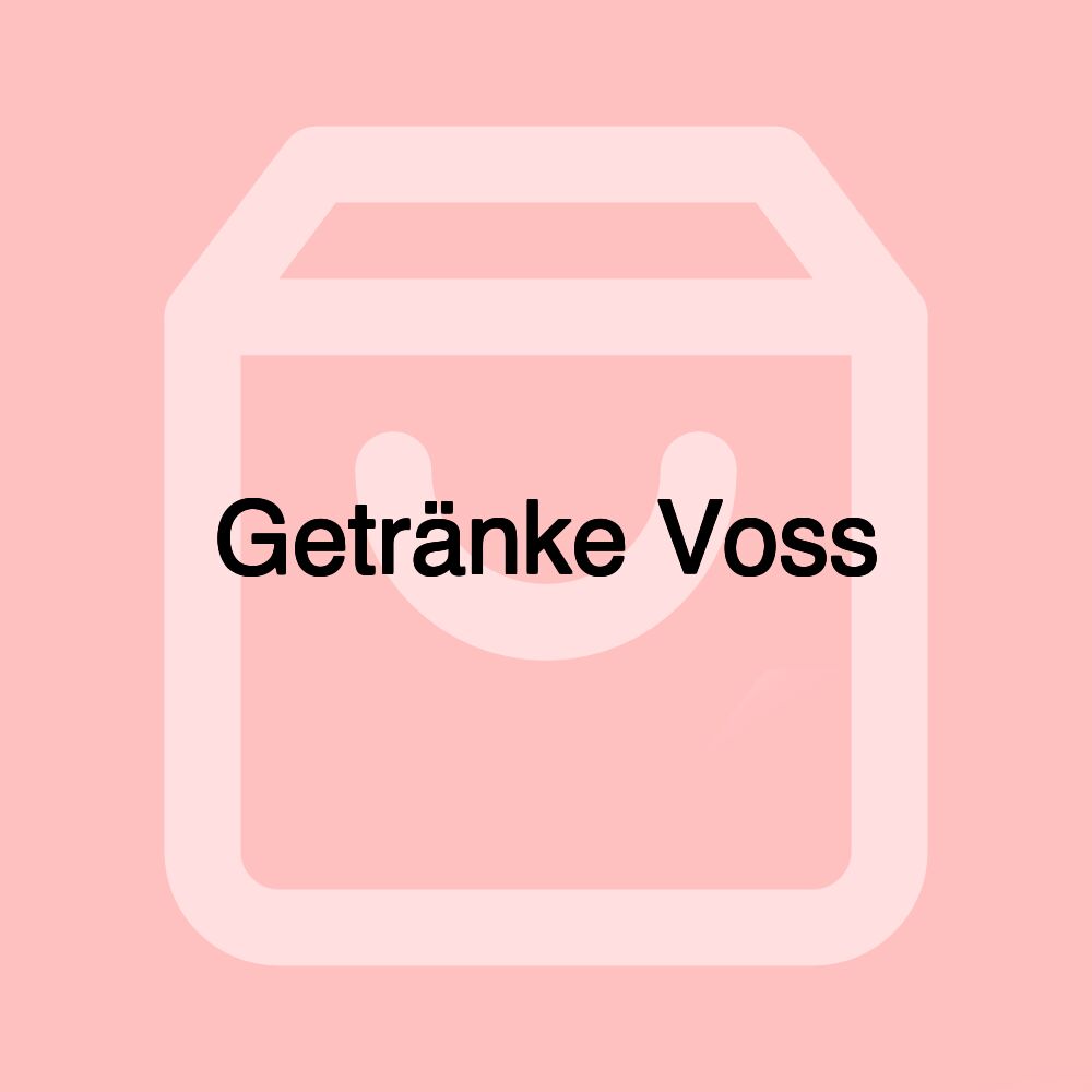 Getränke Voss