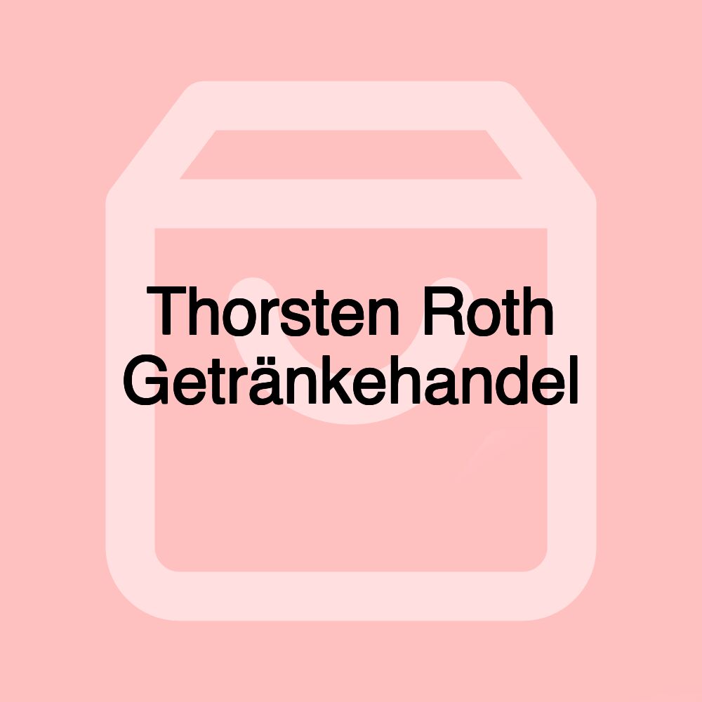 Thorsten Roth Getränkehandel