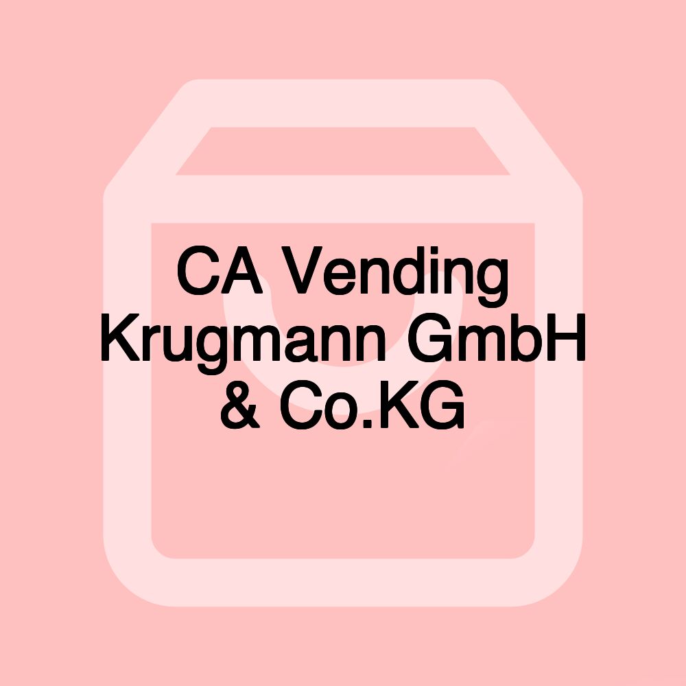 CA Vending Krugmann GmbH & Co.KG