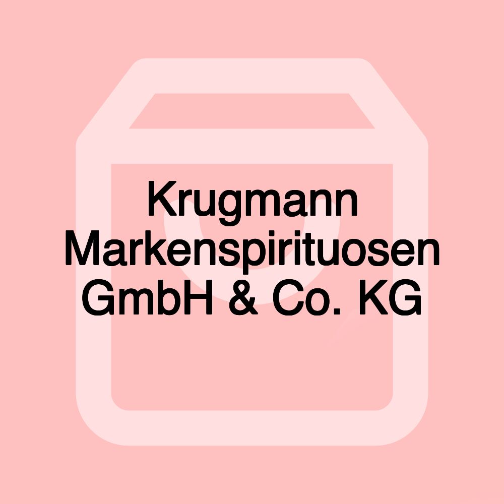 Krugmann Markenspirituosen GmbH & Co. KG