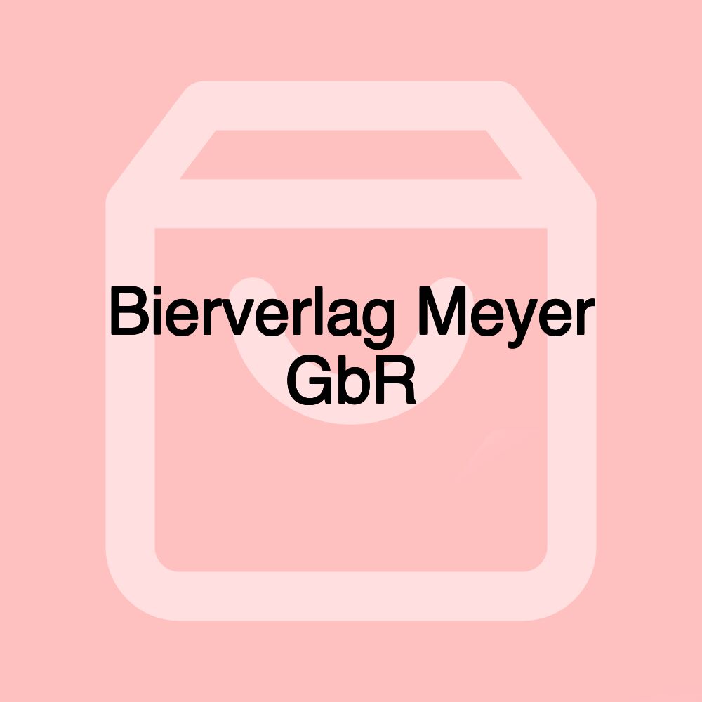 Bierverlag Meyer GbR