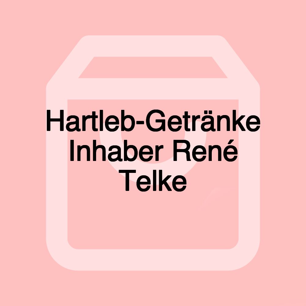 Hartleb-Getränke Inhaber René Telke