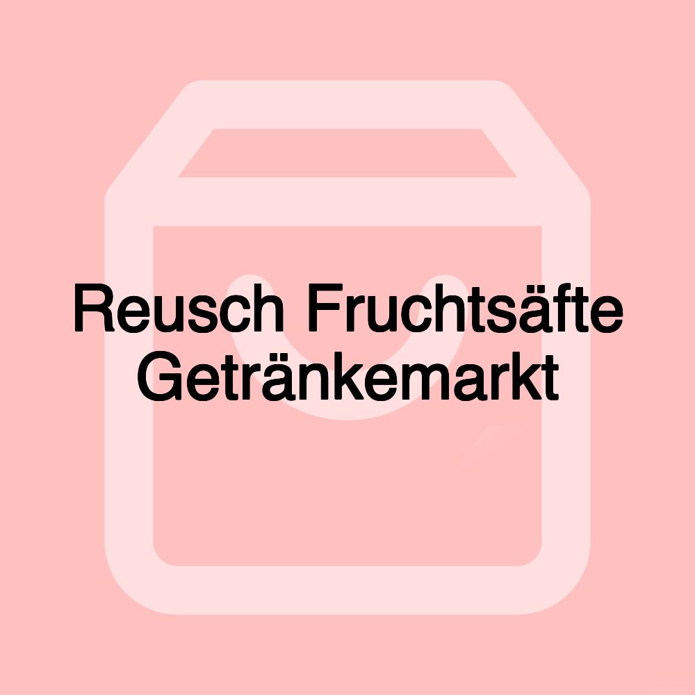 Reusch Fruchtsäfte Getränkemarkt