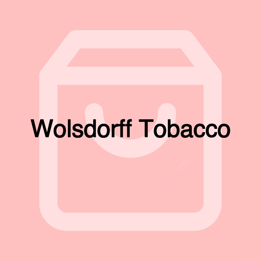 Wolsdorff Tobacco