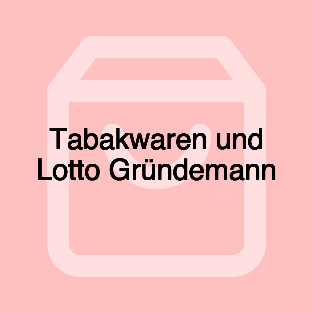 Tabakwaren und Lotto Gründemann