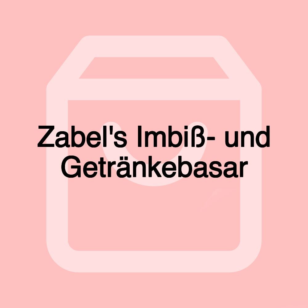 Zabel's Imbiß- und Getränkebasar