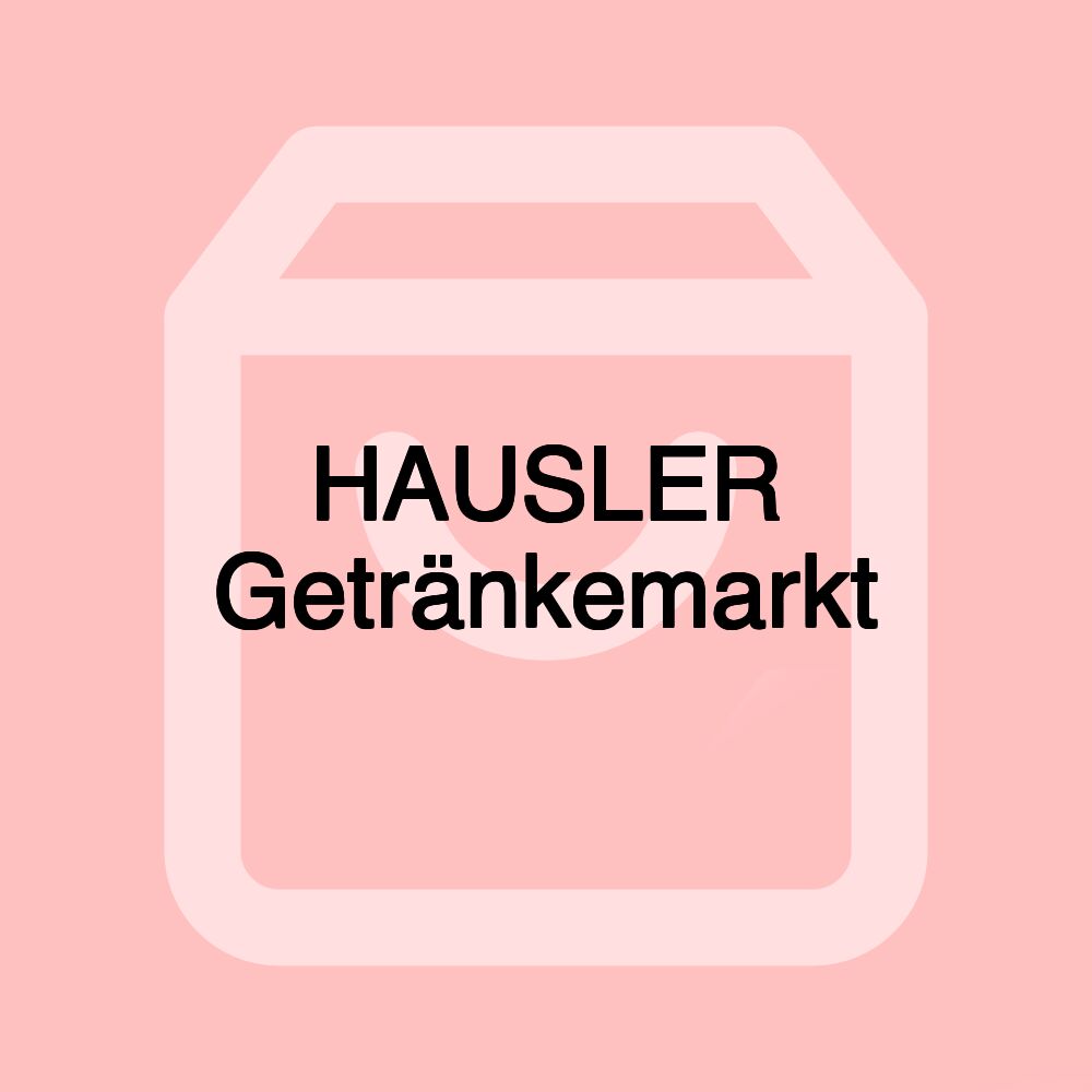 HAUSLER Getränkemarkt