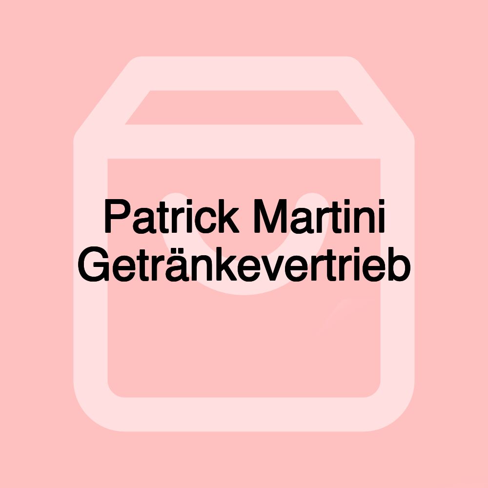 Patrick Martini Getränkevertrieb