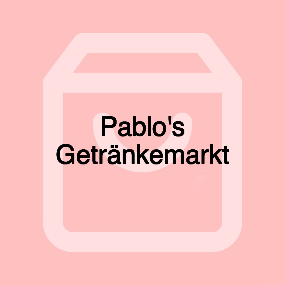 Pablo's Getränkemarkt