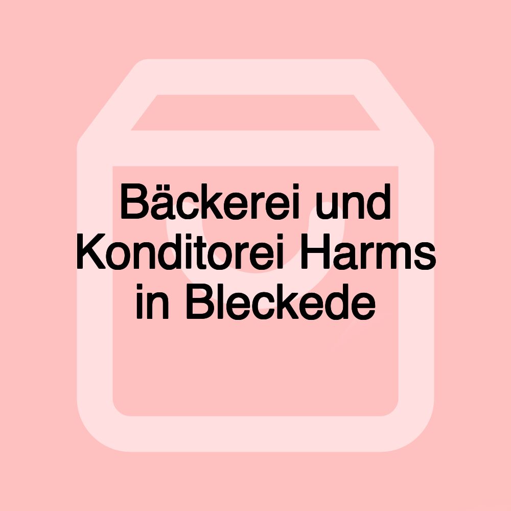 Bäckerei und Konditorei Harms in Bleckede