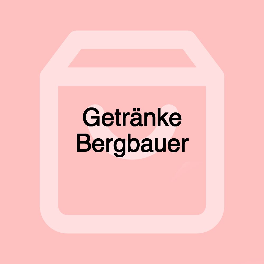 Getränke Bergbauer