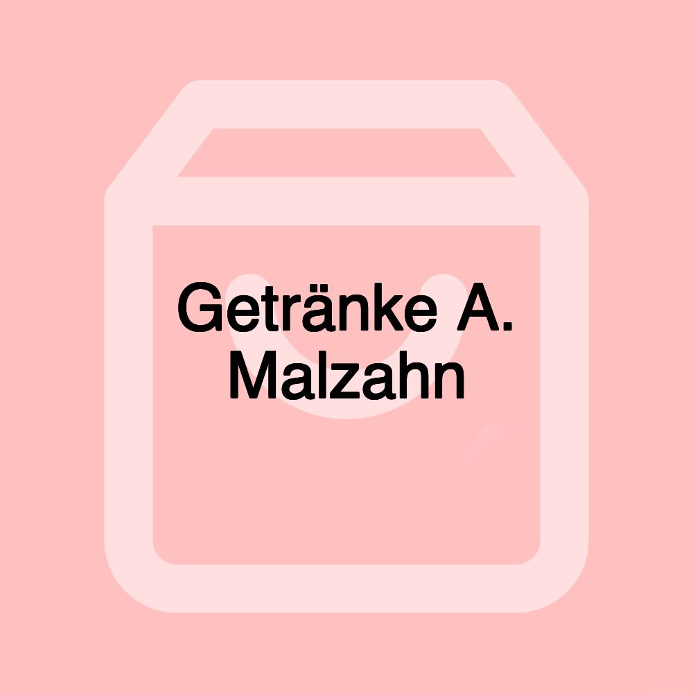 Getränke A. Malzahn