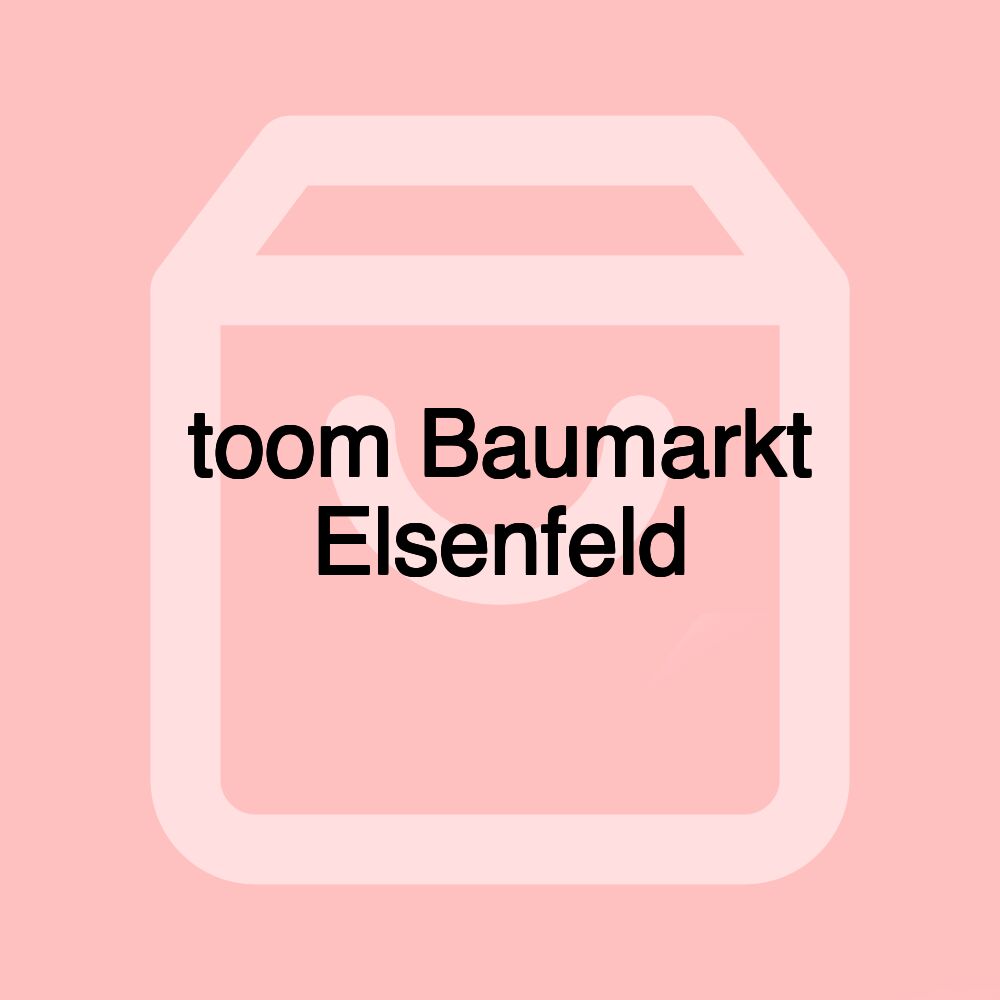 toom Baumarkt Elsenfeld