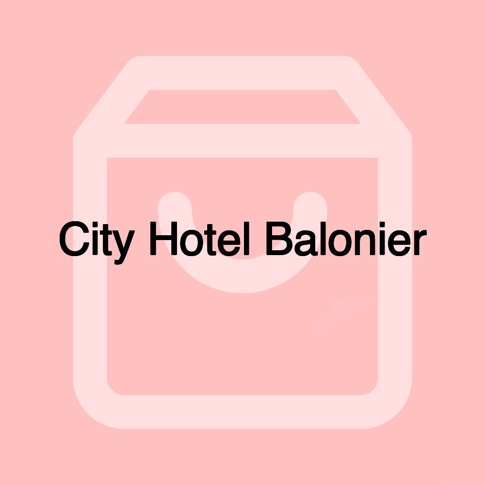 City Hotel Balonier