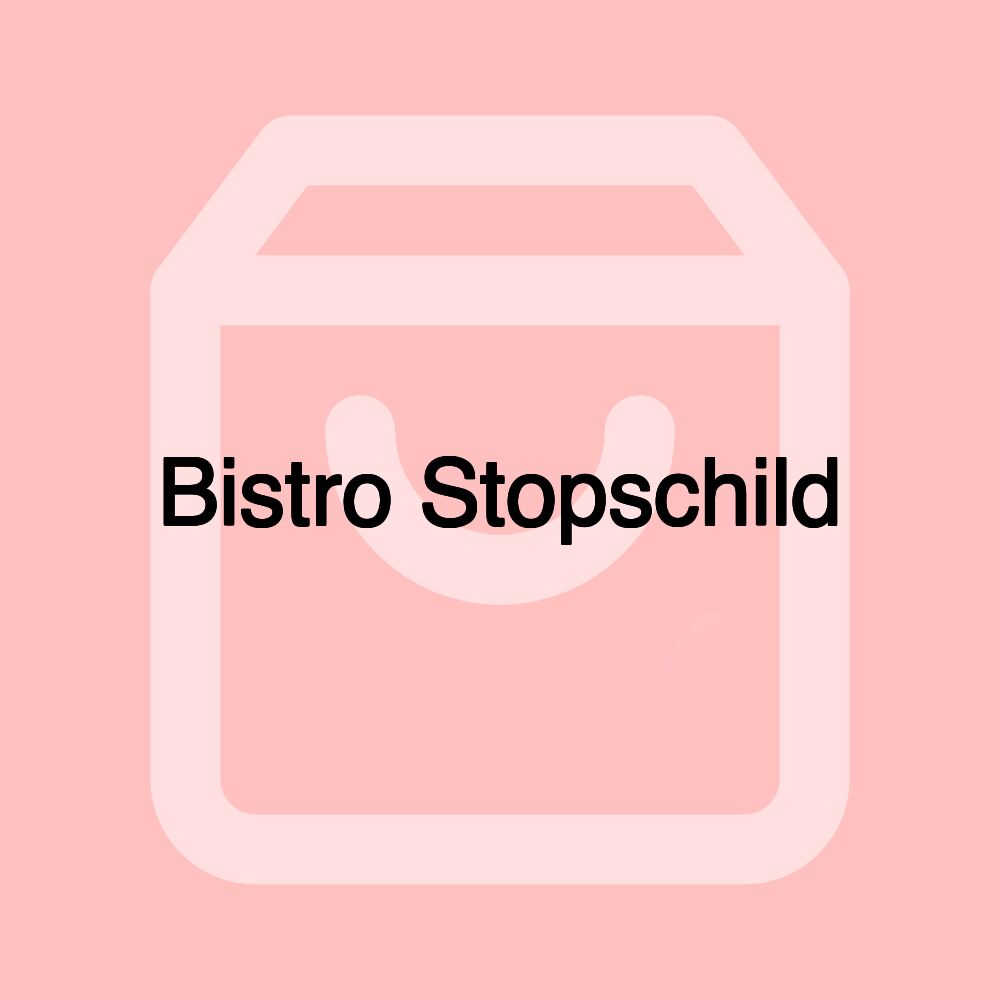 Bistro Stopschild