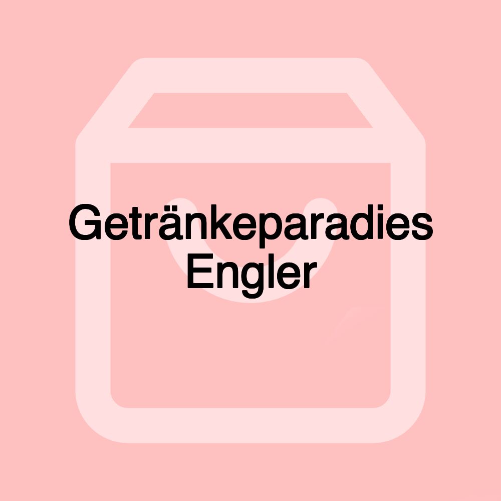 Getränkeparadies Engler