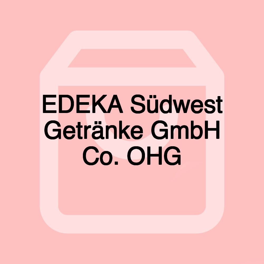 EDEKA Südwest Getränke GmbH Co. OHG