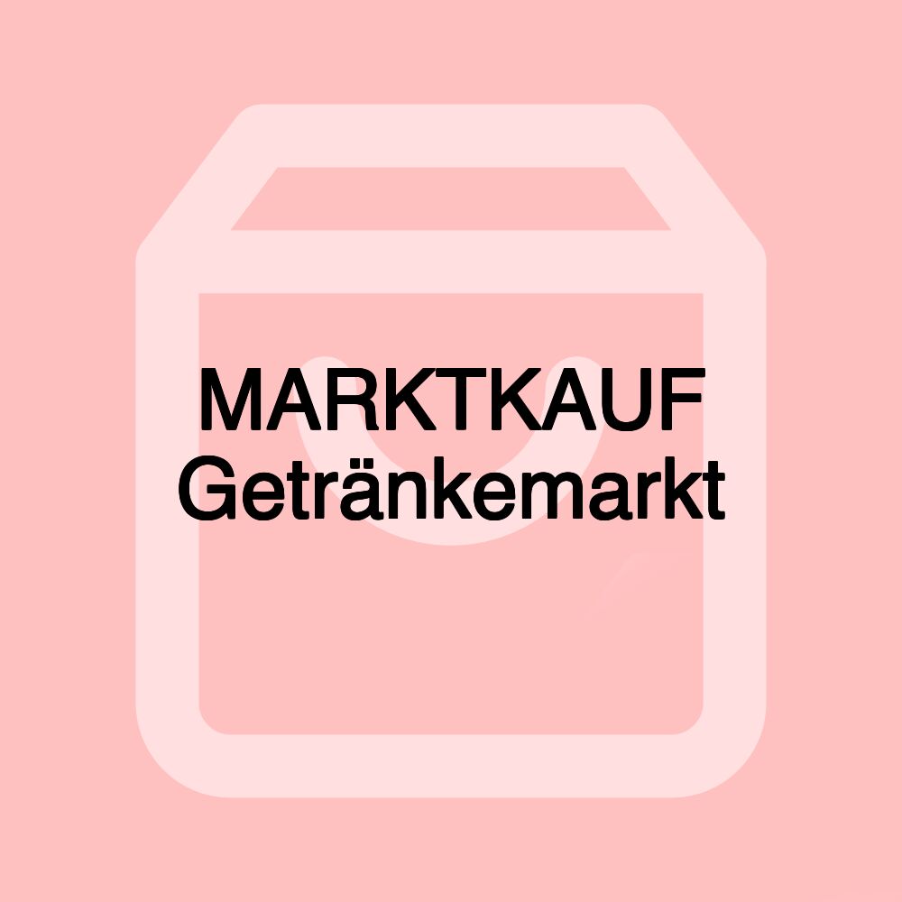 MARKTKAUF Getränkemarkt