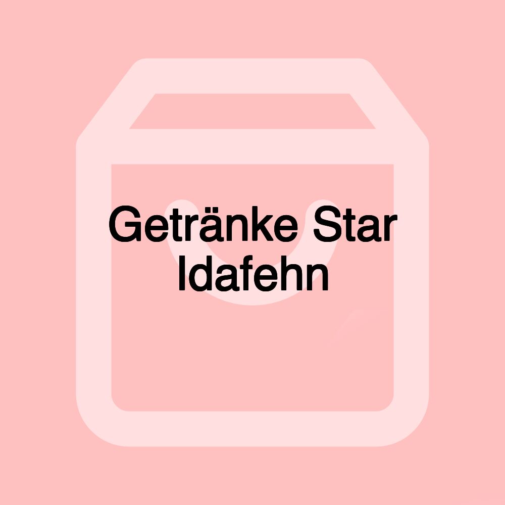 Getränke Star Idafehn