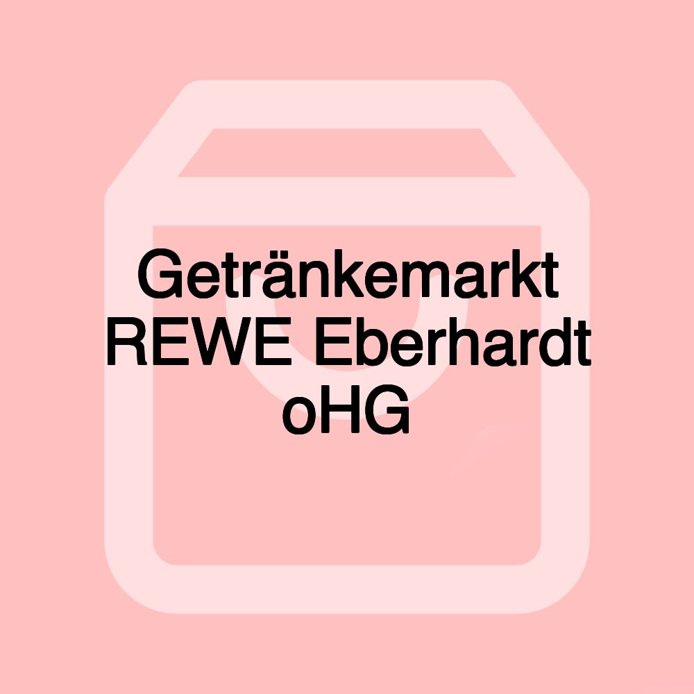 Getränkemarkt REWE Eberhardt oHG