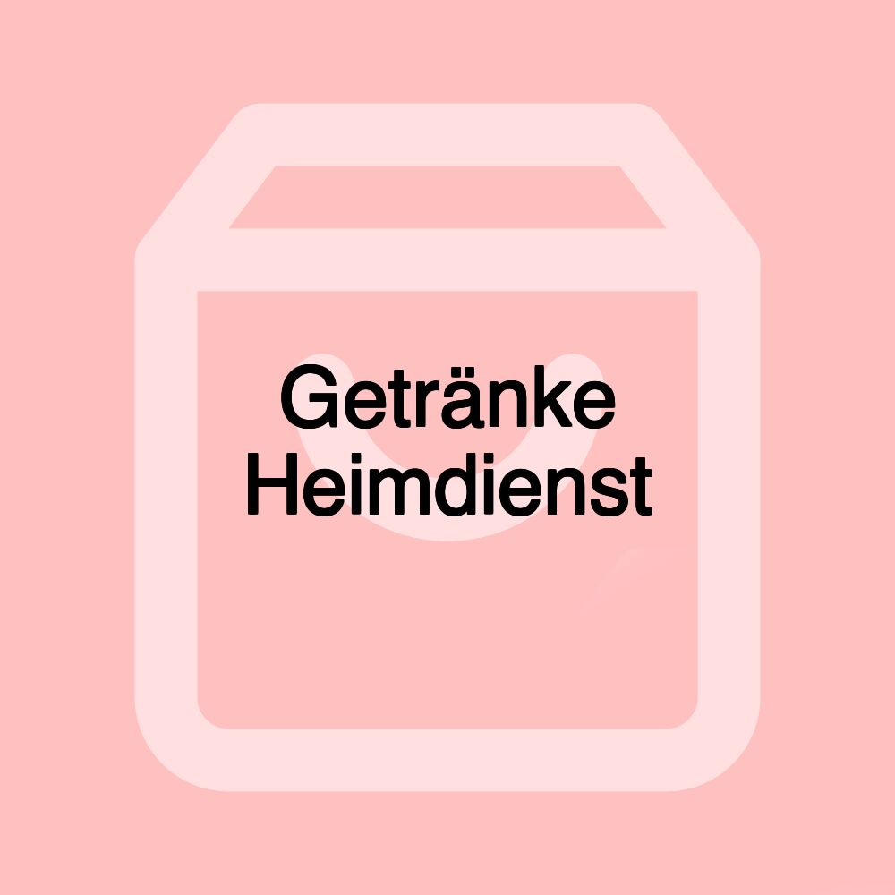 Getränke Heimdienst