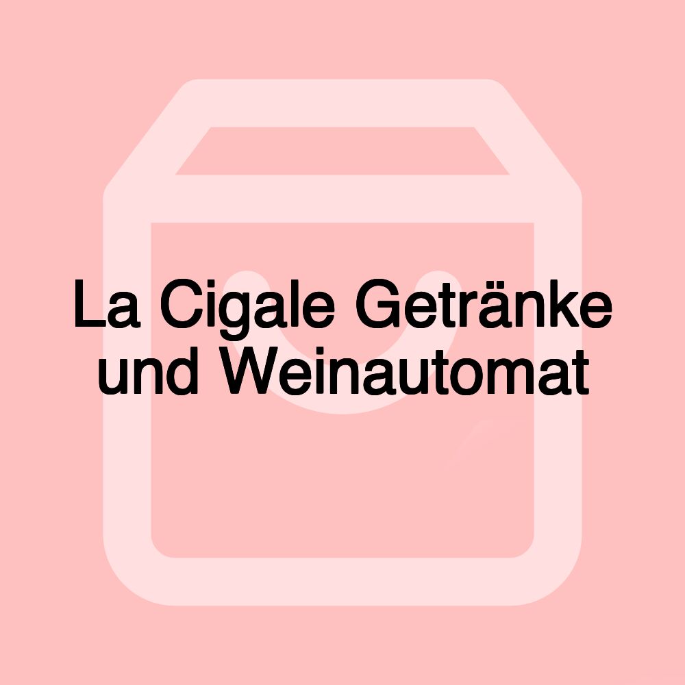 La Cigale Getränke und Weinautomat