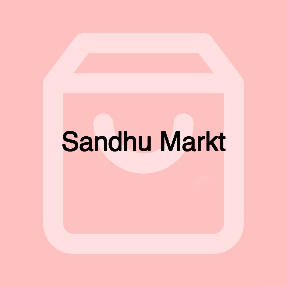 Sandhu Markt