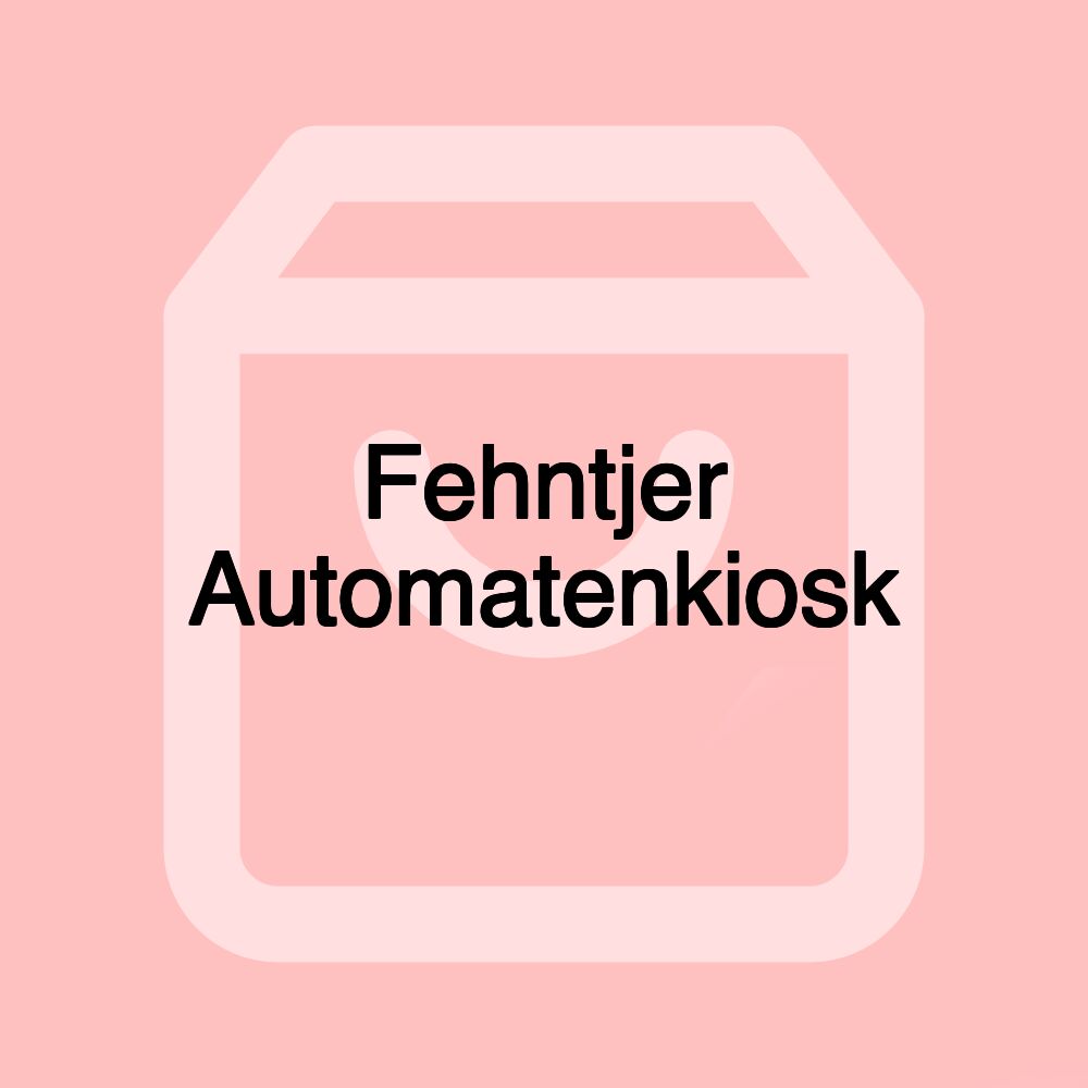 Fehntjer Automatenkiosk