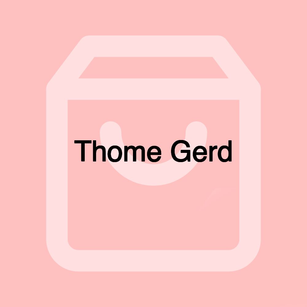 Thome Gerd