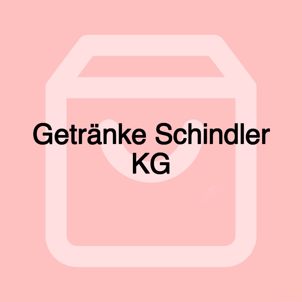 Getränke Schindler KG