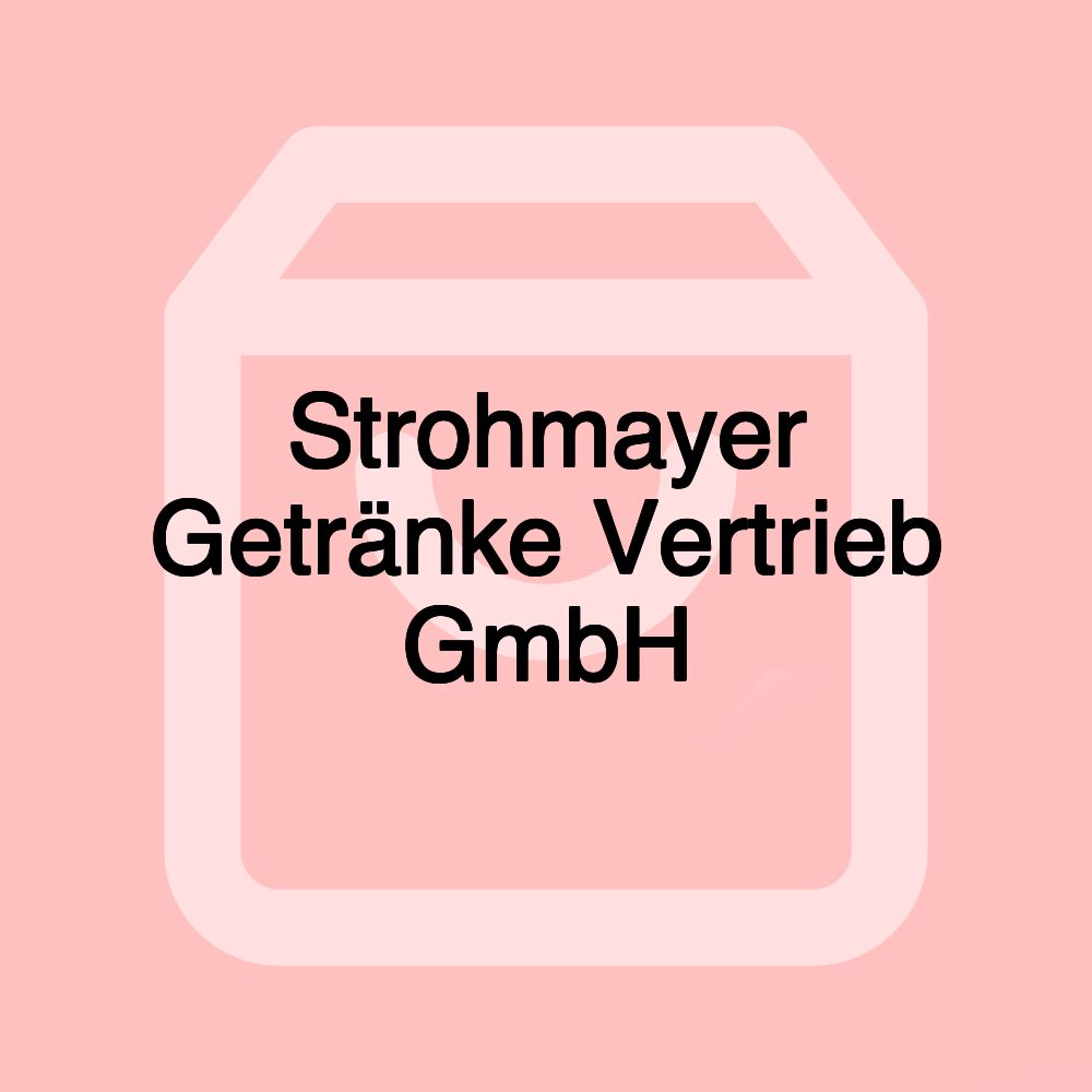 Strohmayer Getränke Vertrieb GmbH