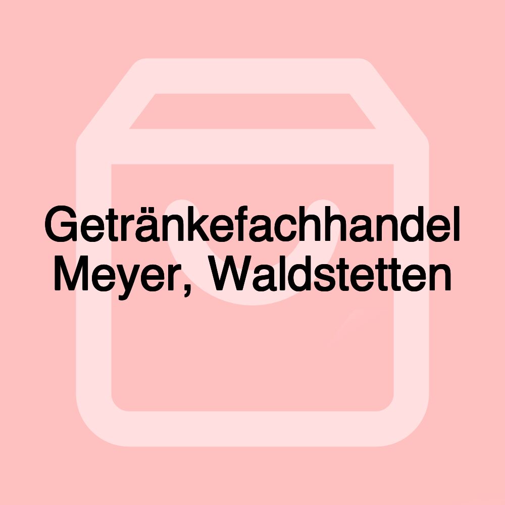 Getränkefachhandel Meyer, Waldstetten