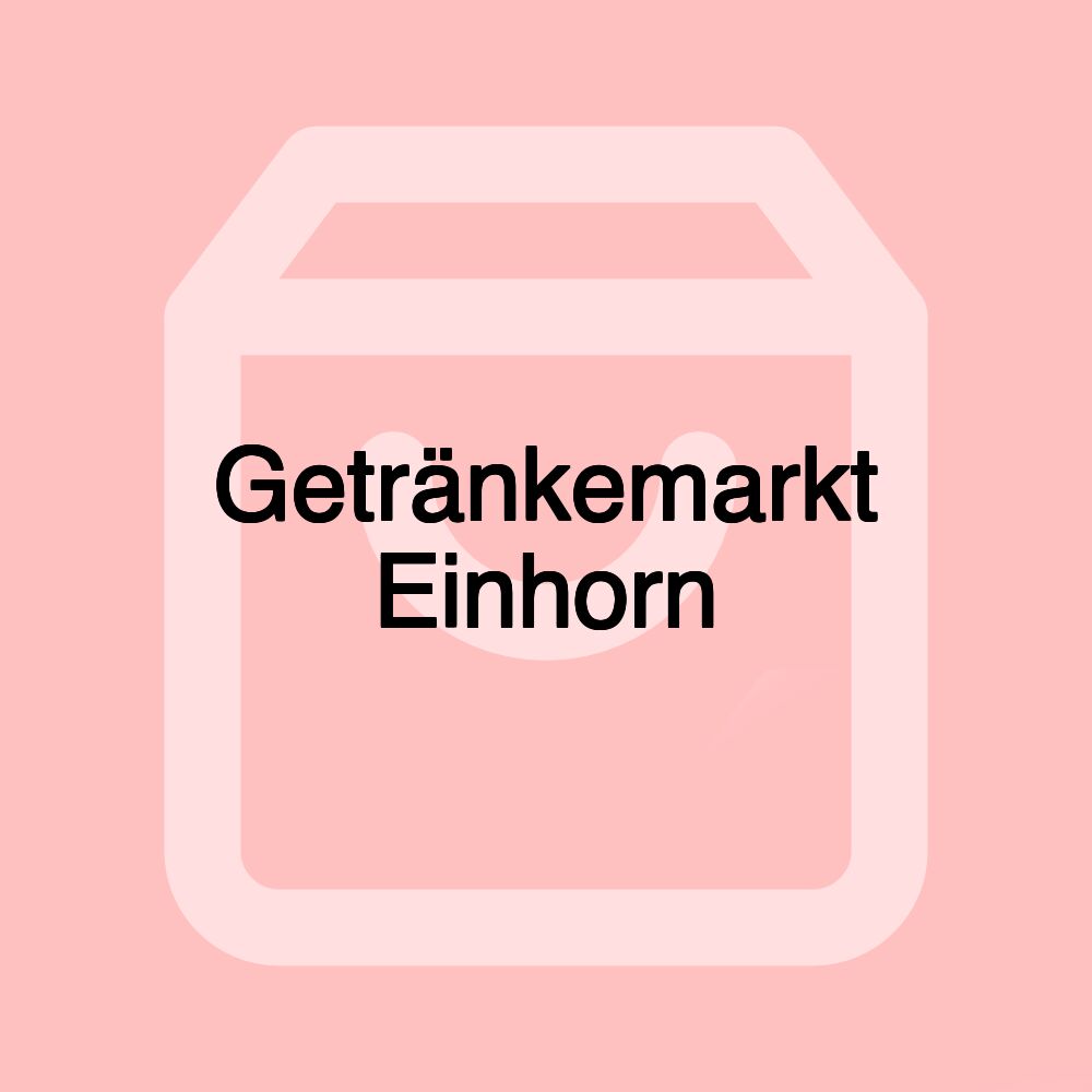 Getränkemarkt Einhorn