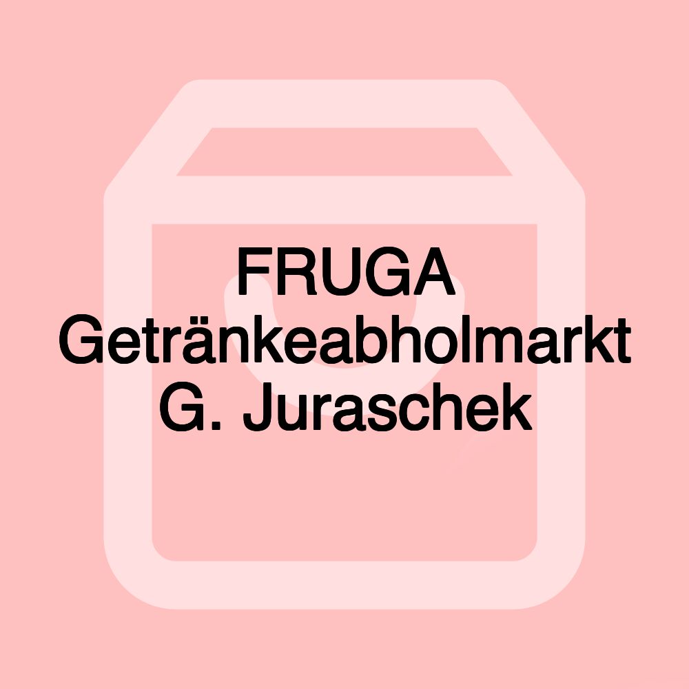 FRUGA Getränkeabholmarkt G. Juraschek