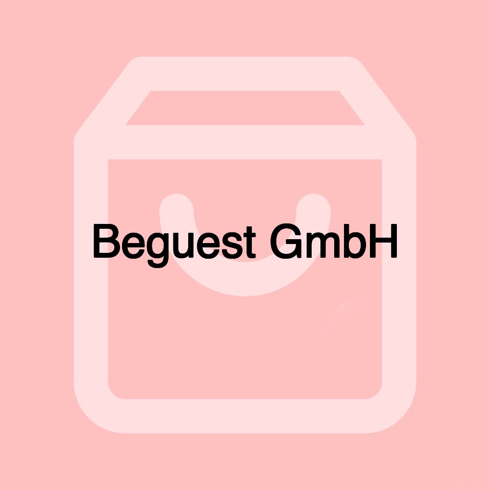 Beguest GmbH