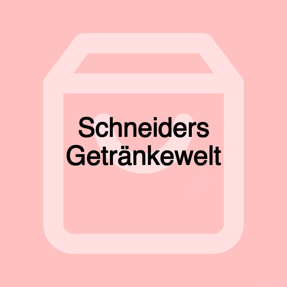 Schneiders Getränkewelt