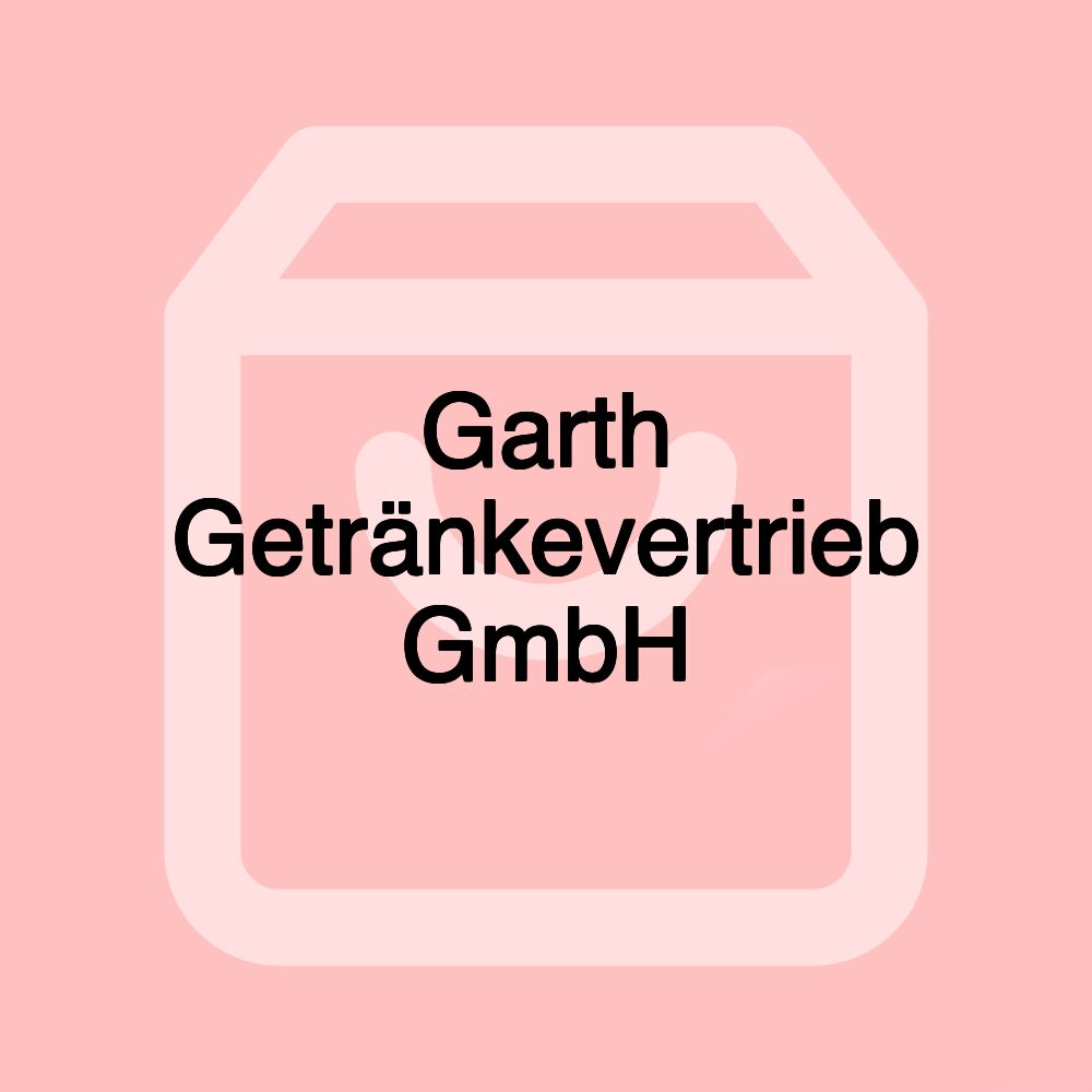 Garth Getränkevertrieb GmbH