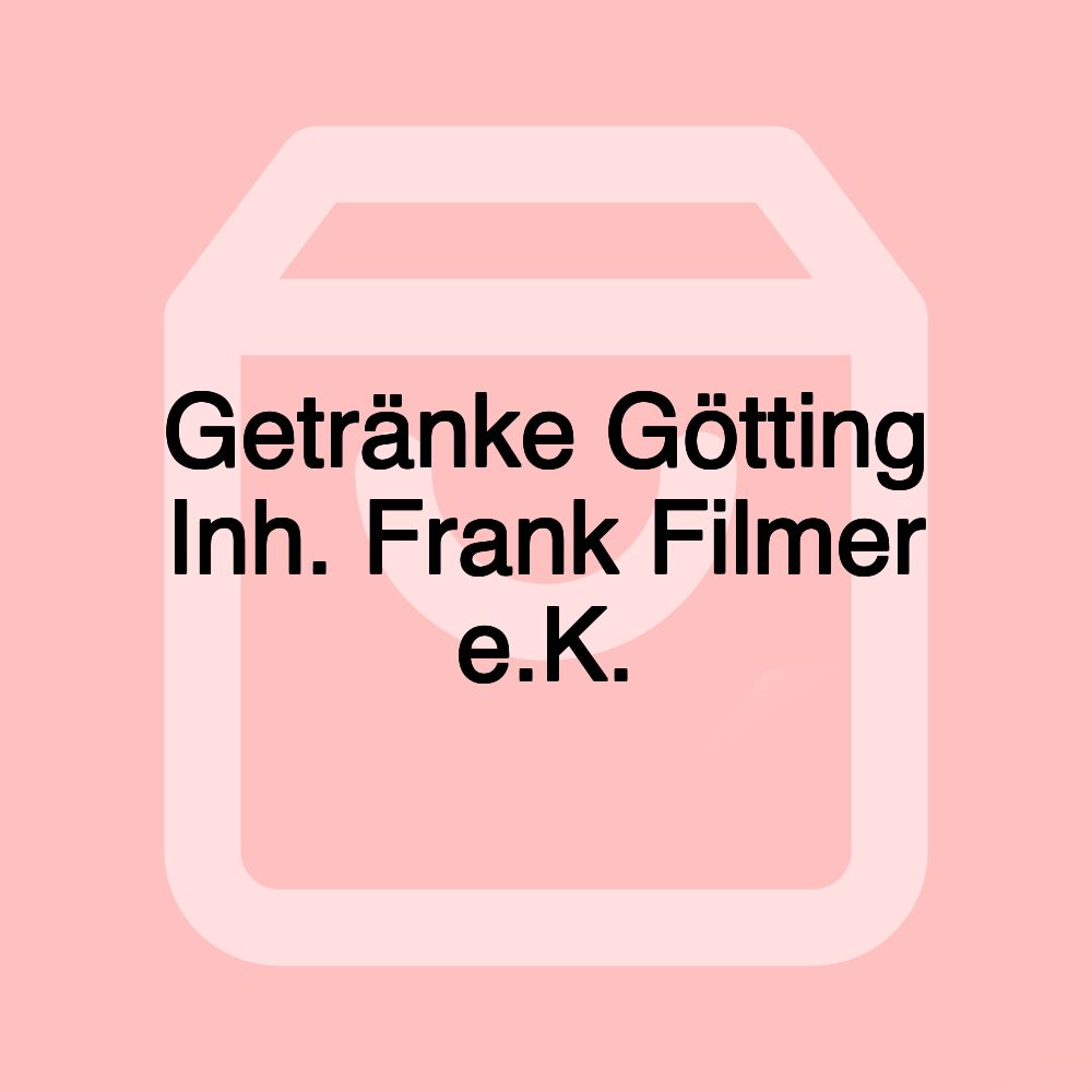 Getränke Götting Inh. Frank Filmer e.K.