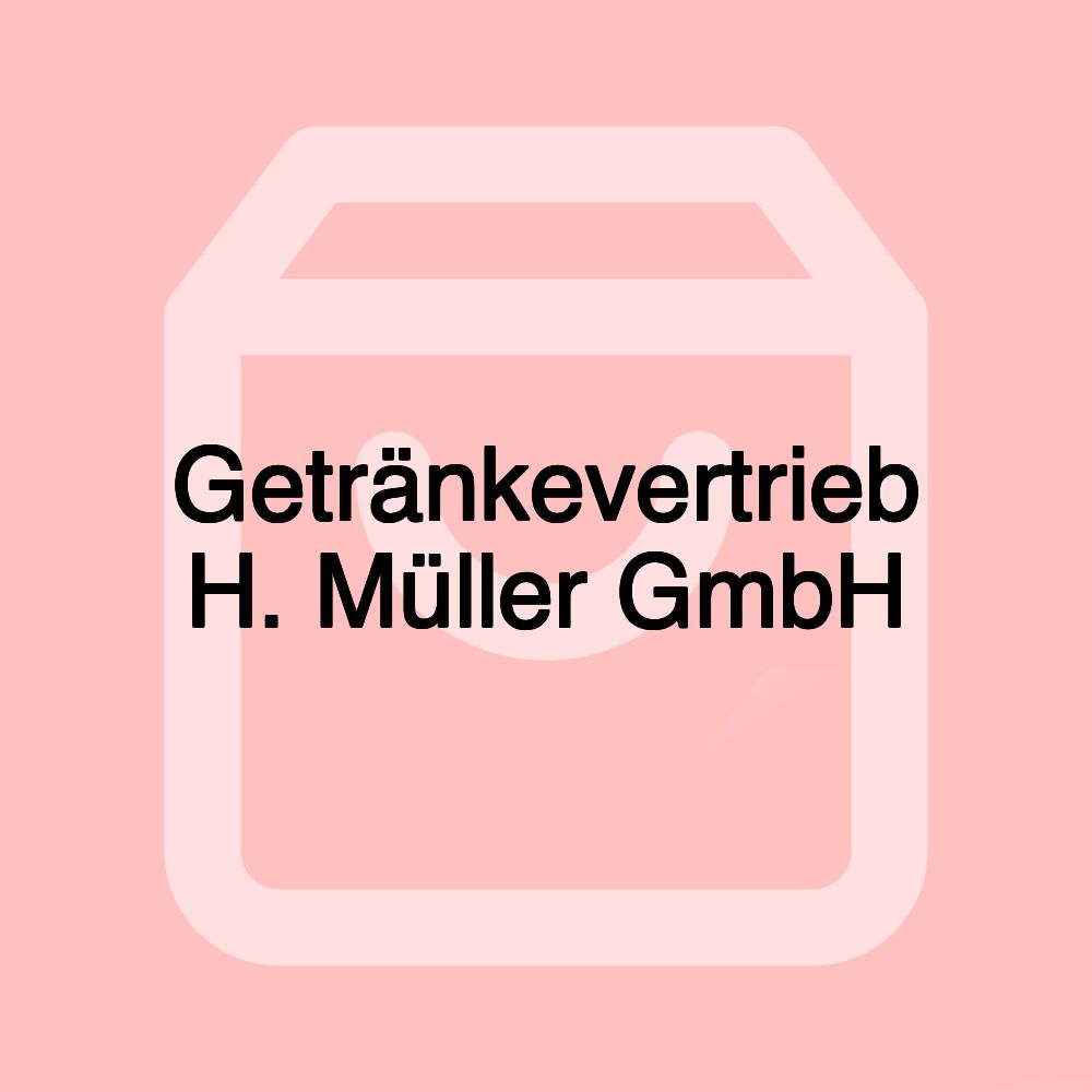 Getränkevertrieb H. Müller GmbH