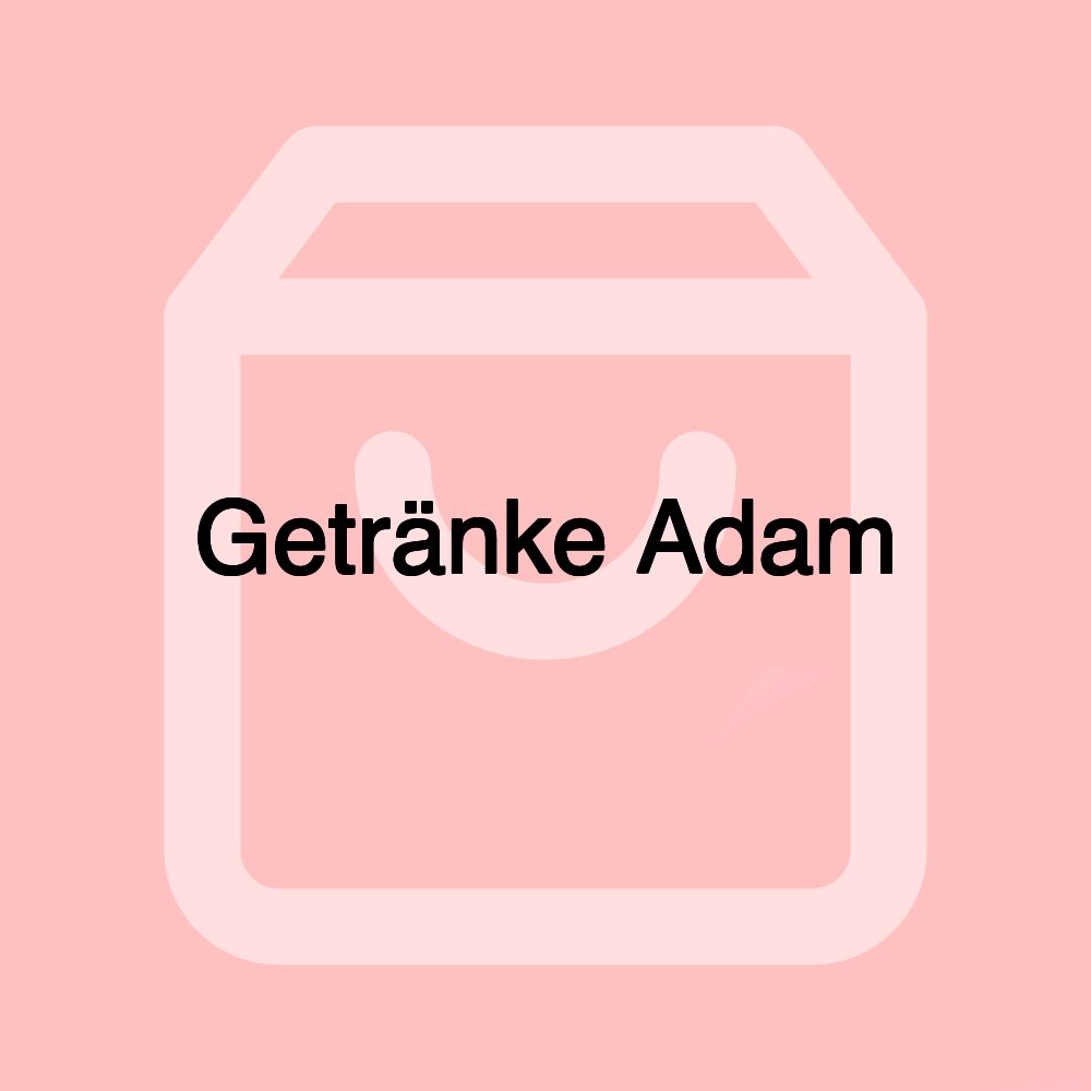 Getränke Adam