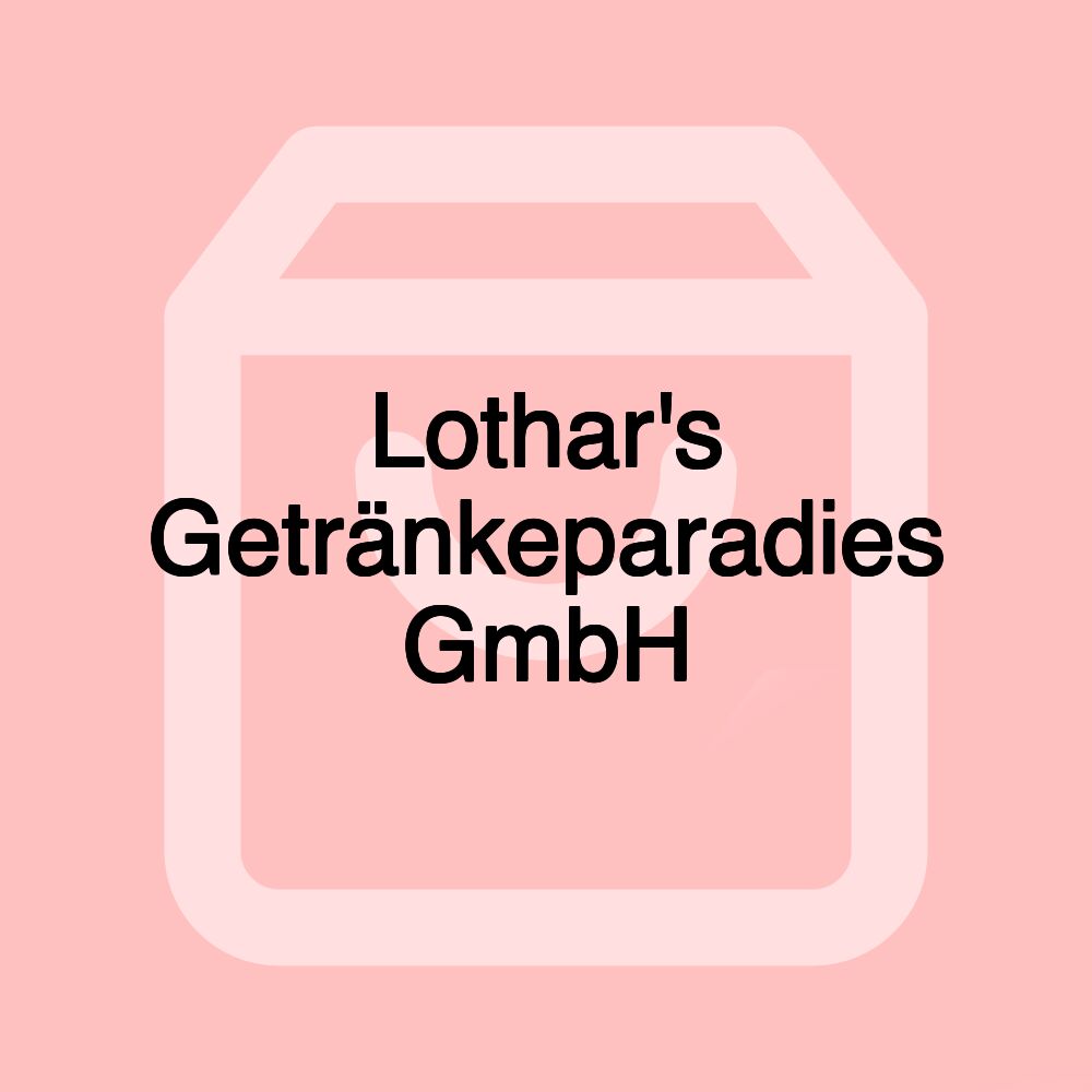 Lothar's Getränkeparadies GmbH