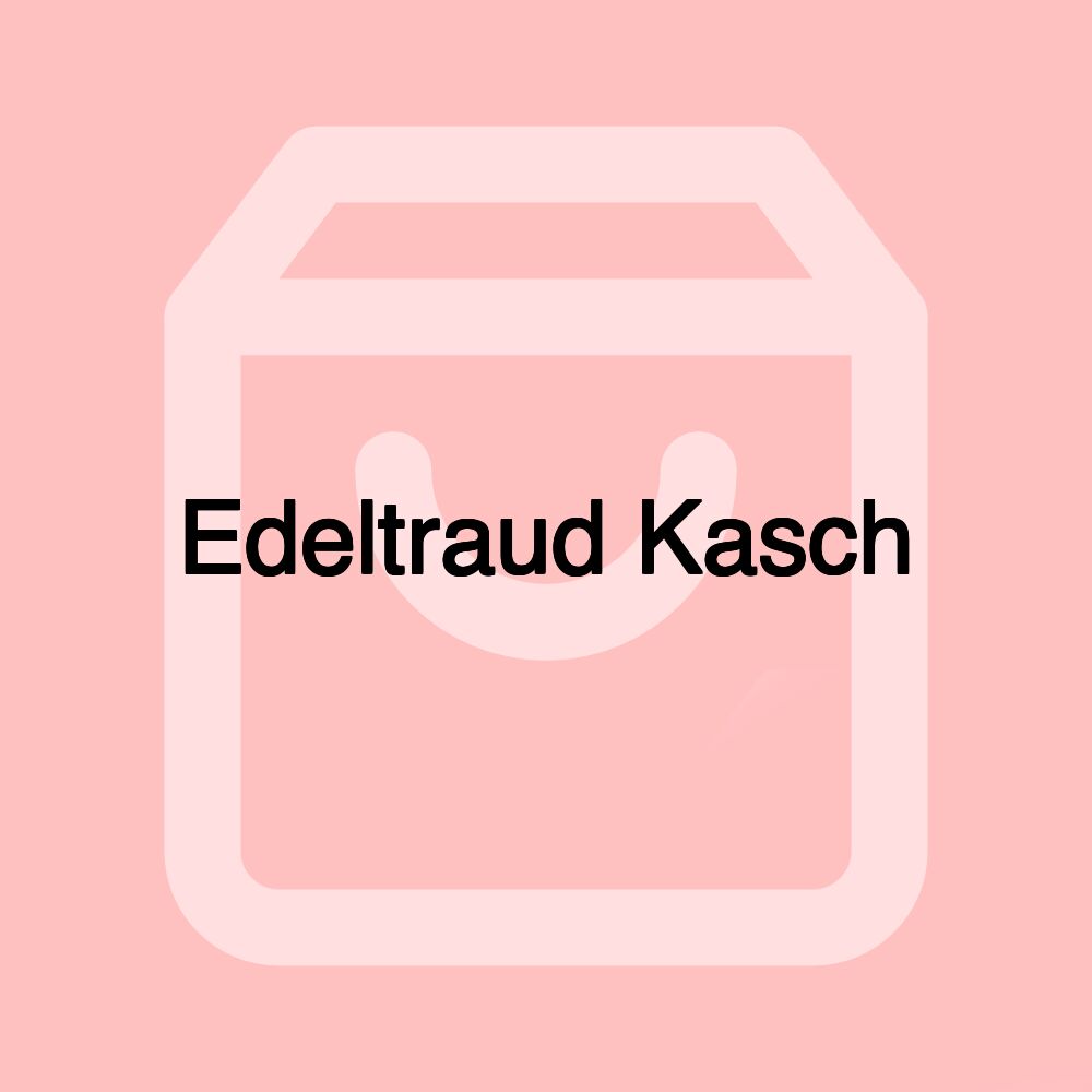 Edeltraud Kasch