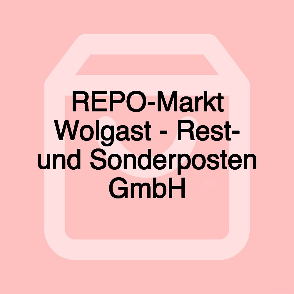 REPO-Markt Wolgast - Rest- und Sonderposten GmbH