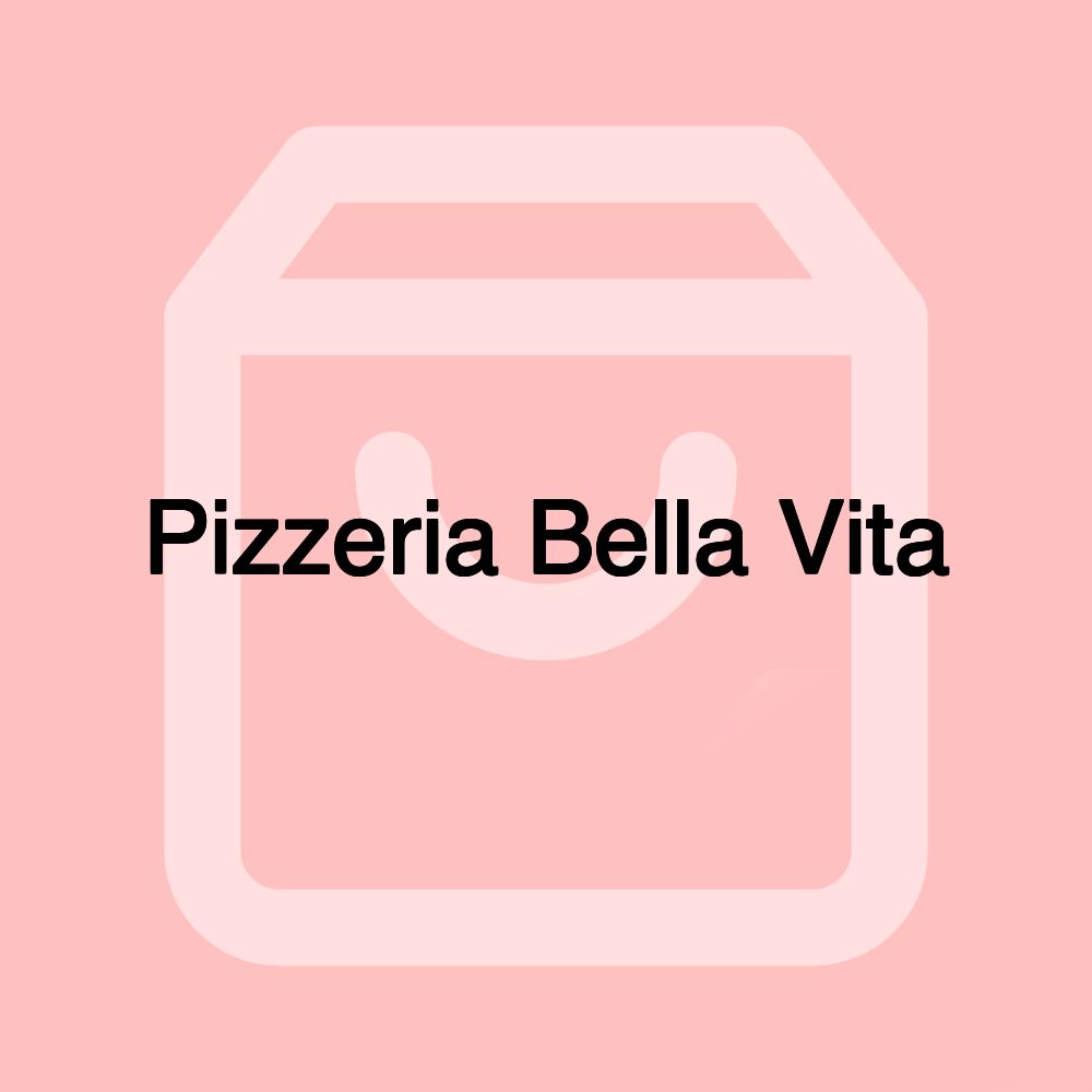 Pizzeria Bella Vita