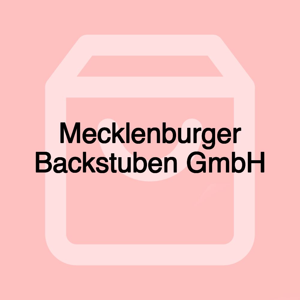 Mecklenburger Backstuben GmbH